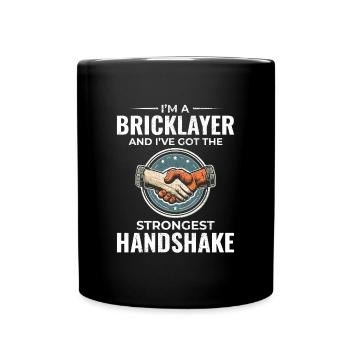 Bricklayer Wit: Crafting Solid Handshakes - Full Colour Mug - black - Front