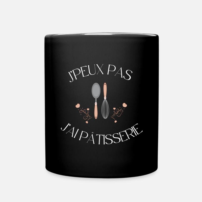 J’peux pas j’ai pâtisserie - Mug uni - noir