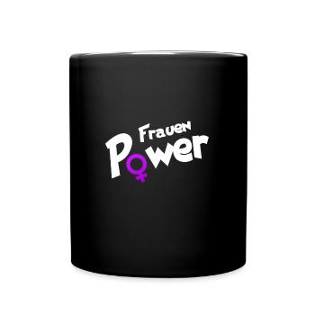 Frauen Power - Tasse einfarbig - Schwarz - Vorne