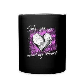 Only you can mend my heart - Mug uni - noir - Devant