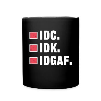 Doesn't matter attitude statement doesn't matter to me chill - Full Colour Mug - black - Front