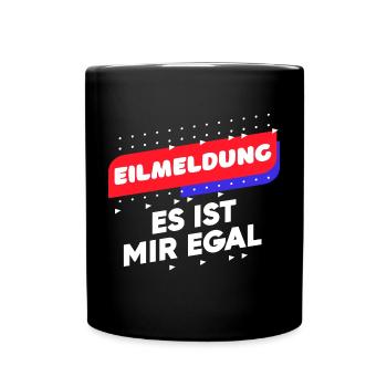 Lustige Sprüche Ist Mir Egal Gleichgültig Relax - Tasse einfarbig - Schwarz - Vorne