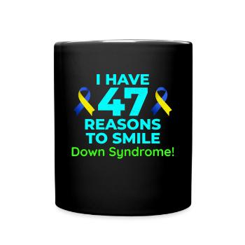 Bewusstsein für das Down-Syndrom 47 Gründe zum Lächeln - Tasse einfarbig - Schwarz - Vorne
