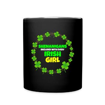 Schabernack inklusive: Irisches Mädchen St. Patrick's Day - Tasse einfarbig - Schwarz - Vorne