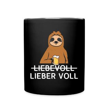 Lieber Voll als Liebevoll Bier - Tasse einfarbig - Schwarz - Vorne