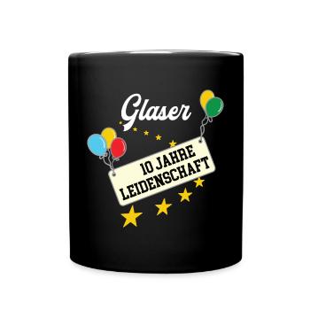 Glaser 10 jähriges Jubiläum Glaserei 10 Jahre Job - Tasse einfarbig - Schwarz - Vorne