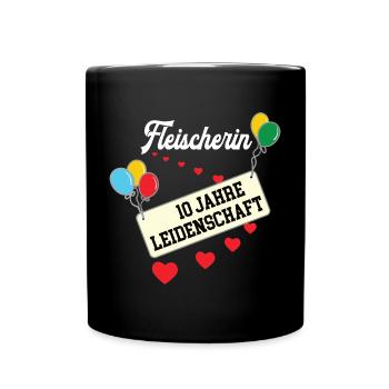 Fleischerin 10 jähriges Jubiläum Fleischerei Jubi - Tasse einfarbig - Schwarz - Vorne
