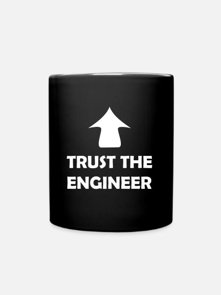 Vertraue dem Ingenieur - Tasse einfarbig - Schwarz