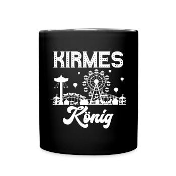 Kirmes König Jahrmarkt Rummel Volksfest - Tasse einfarbig - Schwarz - Vorne