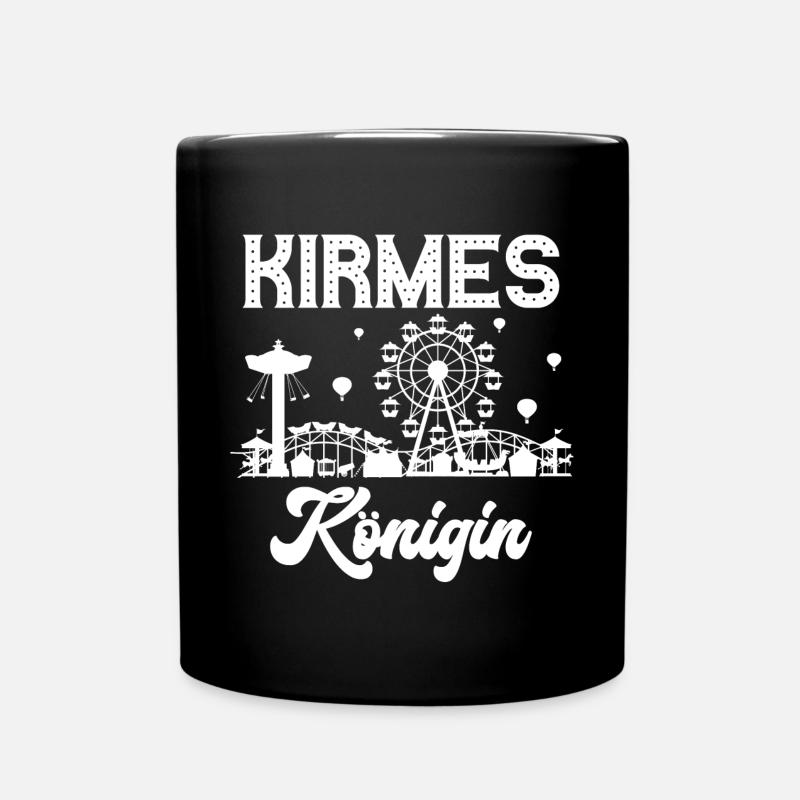 Kirmes Königin Jahrmarkt Rummel Volksfest - Tasse einfarbig - Schwarz