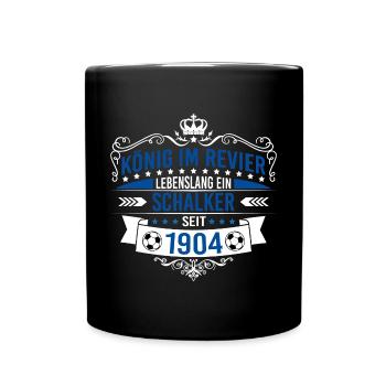 König im Revier Schalker Gelsenkirchen Fußball - Tasse einfarbig - Schwarz - Vorne