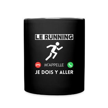 Le running m'appelle je dois y aller - Mug uni - noir - Devant