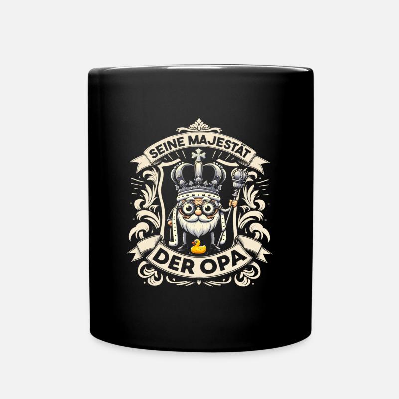 Seine Majestät der Opa - Tasse einfarbig - Schwarz