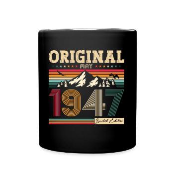 Original Mai 1947 Jahrgang 1947 Geburtstag 1947 - Tasse einfarbig - Schwarz - Vorne