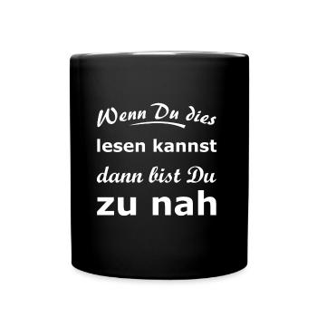 Lustiger Spruch Abstand halten - Tasse einfarbig - Schwarz - Vorne
