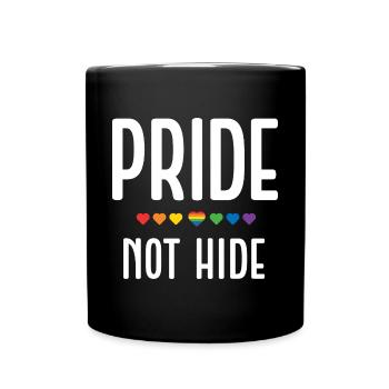LGBT Pride Month - Pride, Not Hide - Full Colour Mug - black - Front