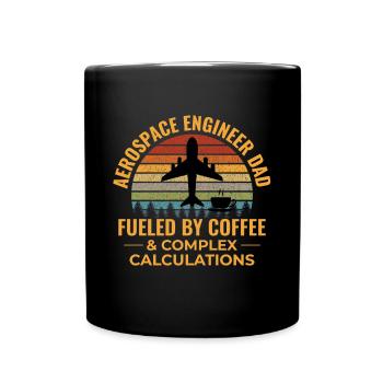 Luft- und Raumfahrtingenieur Papa Kaffee Flugzeug Flugzeug - Tasse einfarbig - Schwarz - Vorne