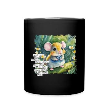 Was Du hast können viele haben - Maus Poster - Tasse einfarbig - Schwarz - Vorne