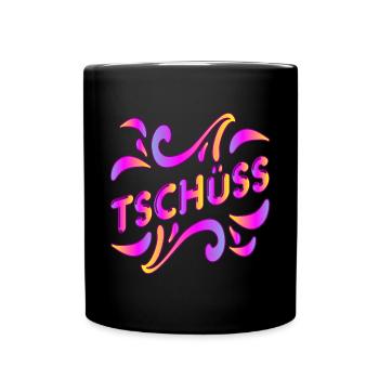 ABSCHIED TSCHÜSS - Tasse einfarbig - Schwarz - Vorne