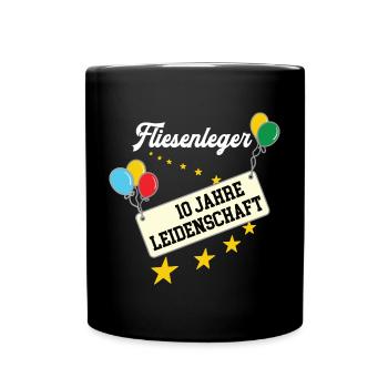 Fliesenleger 10 jähriges Jubiläum Bodenleger Jubi - Tasse einfarbig - Schwarz - Vorne