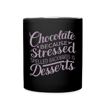 Desserts au chocolat Stress Citation de dessert drôle - Mug uni - noir - Devant