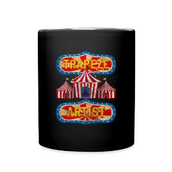 Circus Tent Circus Show Idiots - Full Colour Mug - black - Front