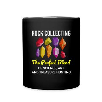 Rock Hound Collecting Collector Geology Geologist - Full Colour Mug - black - Front