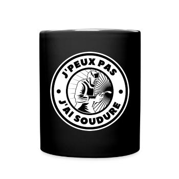 Je Peux Pas j'ai Soudure - Mug uni - noir - Devant