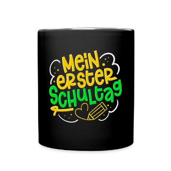 Einschulung Erster Schultag - Tasse einfarbig - Schwarz - Vorne