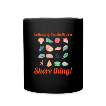 Seashells Collector Beachcomber Sea Shell Ocean - Full Colour Mug - black - Front