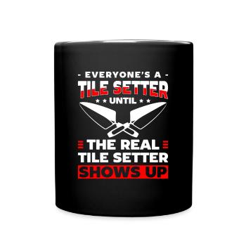 Tiler Construction Worker Ceramics - Full Colour Mug - black - Front