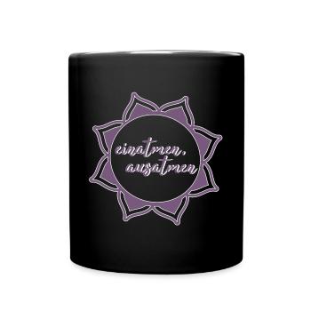 einatmen ausatmen Yoga Meditation Entspannung - Tasse einfarbig - Schwarz - Vorne