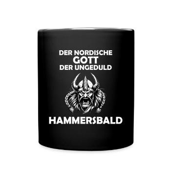 Wikinger Hammersbald Nordische Mythologie Ungeduld - Tasse einfarbig - Schwarz - Vorne
