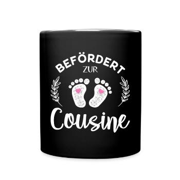 Befördert zur Cousine Stolze Cousine - Tasse einfarbig - Schwarz - Vorne