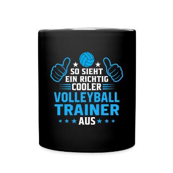 So sieht ein cooler Volleyball Trainer aus - Tasse einfarbig - Schwarz - Vorne