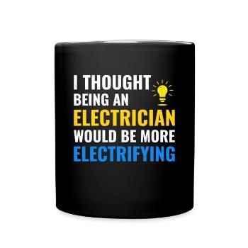 Electrician Humor Electrical Technician Engineer - Full Colour Mug - black - Front