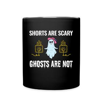 Elektriker Halloween: Shorts sind gruselige Geister - Tasse einfarbig - Schwarz - Vorne