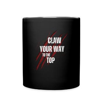 Kralle dich an die Spitze - Inspirierendes T-Shirt - Tasse einfarbig - Schwarz - Vorne