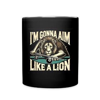 Je viserai comme un lion - billard - Mug uni - noir - Devant
