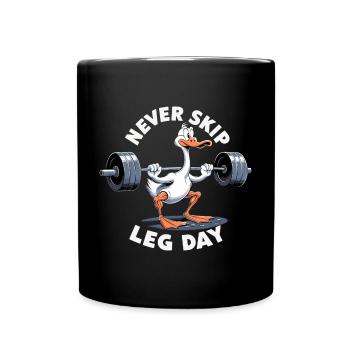 Leg Day Gans Beintraining witzig Gym Geschenk - Tasse einfarbig - Schwarz - Vorne