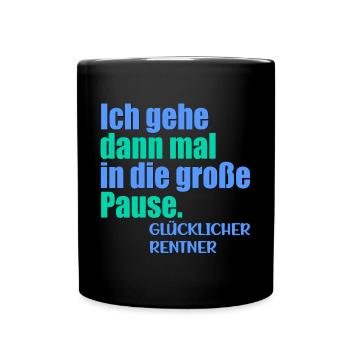 GLÜCKLICHER RENTNER RENTE - Tasse einfarbig - Schwarz - Vorne