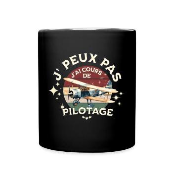 J'peux pas j'ai cours de pilotage - Mug uni - noir - Devant