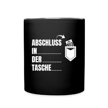 Abschluss in der Tasche Schulabschluss - Tasse einfarbig - Schwarz - Vorne