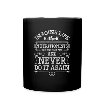 Nutritionists help healthy - Full Colour Mug - black - Front