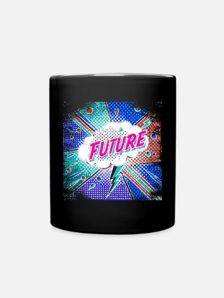 FUTURE Pop Art surreal - Tasse einfarbig - Schwarz