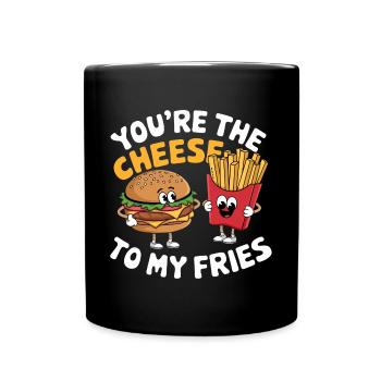 Vom Käse zu meinen Pommes frites - Tasse einfarbig - Schwarz - Vorne