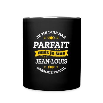 JEAN-LOUIS PARFAIT - PRENOM JEAN-LOUIS - Mug uni - noir - Devant
