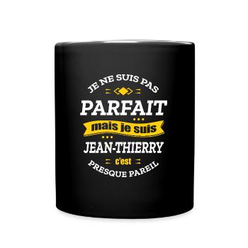 JEAN-THIERRY PARFAIT - PRENOM JEAN-THIERRY - Mug uni - noir - Devant
