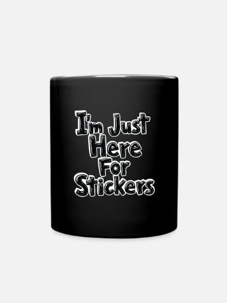 I'm Just Here For Stickers - Full Colour Mug - black