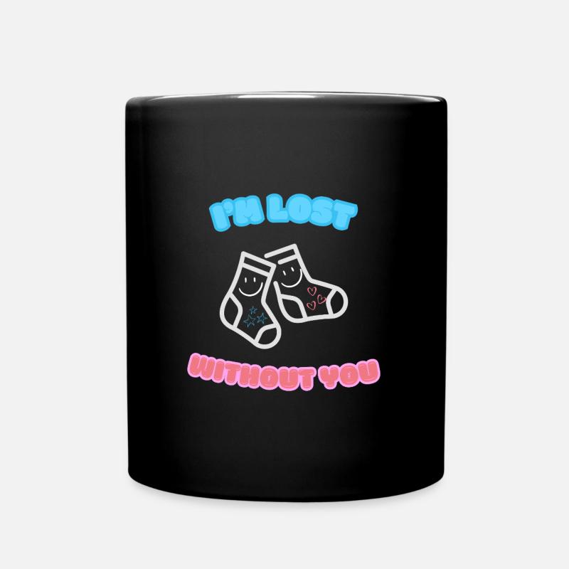 Ich bin verloren ohne dich amour Ich liebe dich Socken - Tasse einfarbig - Schwarz